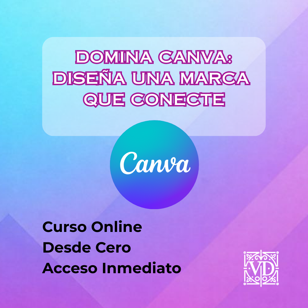 Taller Online - Domina Canva y diseña una marca que conecte